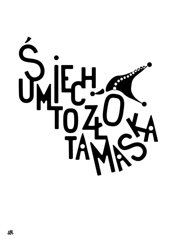 Uśmiech to złota maska - plakat typograficzny